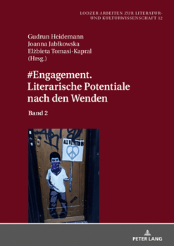 Hardcover #Engagement. Literarische Potentiale Nach Den Wenden: Band 2 [German] Book