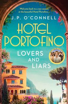 Paperback Hotel Portofino: Lovers and Liars: A Major Itv Drama Book