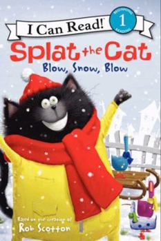 Hardcover Splat the Cat: Blow, Snow, Blow Book