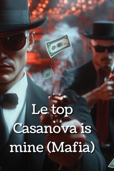 Paperback Le top Casanova is mine (Mafia) Book