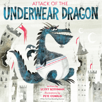 Attack of the Underwear Dragon - Book #1 of the Underwear Dragon
