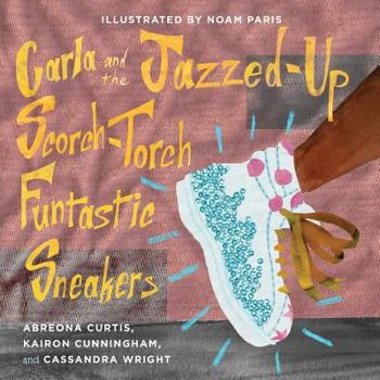 Paperback Carla and the Jazzed-Up Scorch-Torch Funtastic Sneakers Book