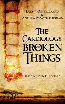 Paperback The Cardiology of Broken Things Book