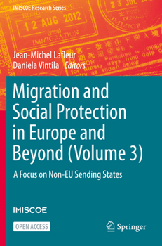Paperback Migration and Social Protection in Europe and Beyond (Volume 3): A Focus on Non-EU Sending States Book