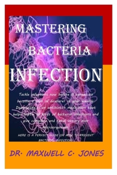 Mastering Bacteria Infection