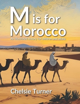 Paperback M is for Morocco: an illustrated history for children and adults Book