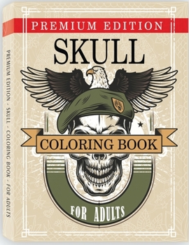 Paperback Skull Coloring Book for Adults: Stress Management Coloring Book For Adults, Detailed Designs for Stress Relief, Advanced Coloring For Men and Women Book