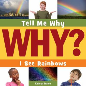 Paperback I See Rainbows Book
