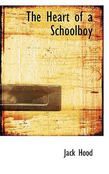 Paperback The Heart of a Schoolboy Book