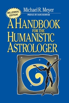 Paperback Handbook for the Humanistic Astrologer Book