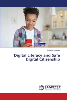 Digital Literacy and Safe Digital Citizenship