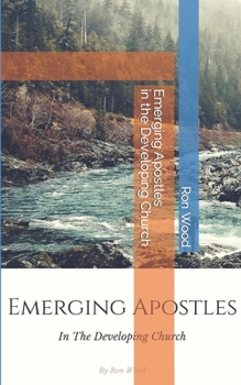 Paperback Emerging Apostles in the Developing Church Book