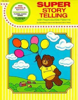 Paperback Super Story Telling: Creative Ideas Using Finger Plays, Flannel Board Stories, Pocket Stories, and Puppets with Young Children Book