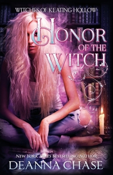 Honor of the Witch - Book #12 of the Witches of Keating Hollow