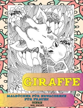 Malb?cher f?r Erwachsene f?r Frauen - Big Print - Tiere - Giraffe
