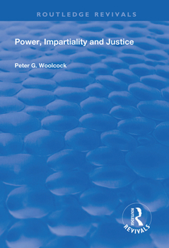 Paperback Power, Impartiality and Justice Book