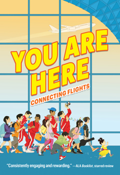 Paperback You Are Here: Connecting Flights Book