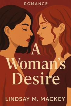 A Woman’s Desire: When Passion Becomes a Game