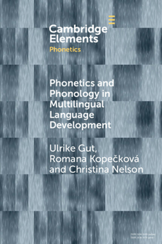 Paperback Phonetics and Phonology in Multilingual Language Development Book