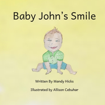 Baby John's Smile (Izzy Lu's Family Adventures)