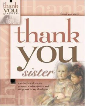 Hardcover Thank You, Sister Book