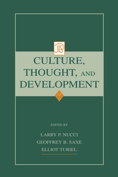 Culture, Thought, and Development (Jean Piaget Symposium Series)