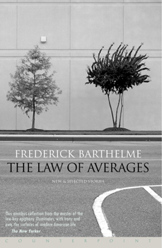 Paperback The Law of Averages: New and Selected Stories Book