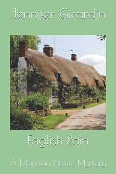 English Rain: A Moriston House Mystery