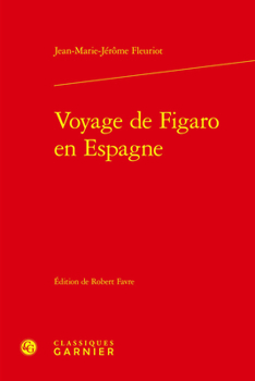 Hardcover Voyage de Figaro En Espagne [French] Book