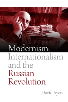 Paperback Modernism, Internationalism and the Russian Revolution Book