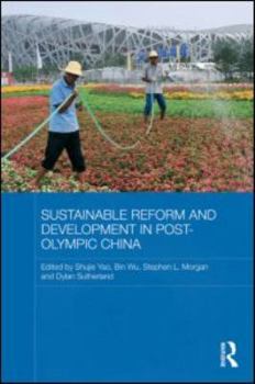 Hardcover Sustainable Reform and Development in Post-Olympic China Book
