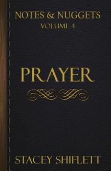 Paperback Notes & Nuggets Series - Volume 4 - Prayer Book