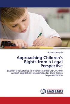 Paperback Approaching Children's Rights from a Legal Perspective Book