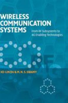 Hardcover Wireless Communication Systems: From RF Subsystems to 4g Enabling Technologies Book