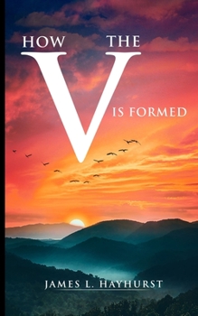 Paperback How the V is Formed Book