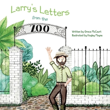 Paperback Larry's Letters from the Zoo: Volume 1 Book