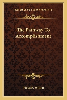 Paperback The Pathway To Accomplishment Book