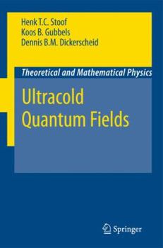 Hardcover Ultracold Quantum Fields Book