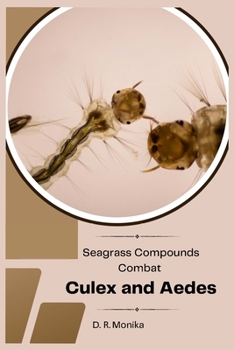 Paperback Seagrass Compounds Combat Culex and Aedes Book