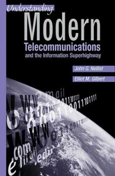 Hardcover Understanding Modern Telecommunications and the Information Superhighway Book