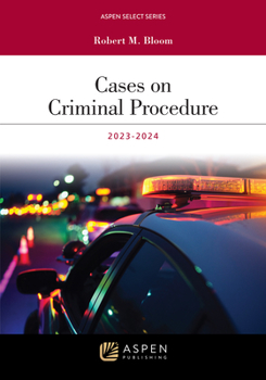 Paperback Cases on Criminal Procedure 2023-2024 Book