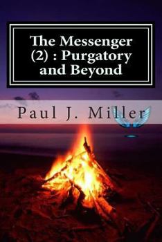 Paperback The Messenger (2): Purgatory and Beyond Book