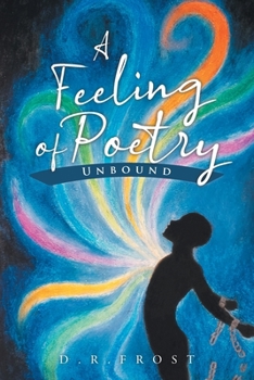 Paperback A Feeling of Poetry: Unbound Book