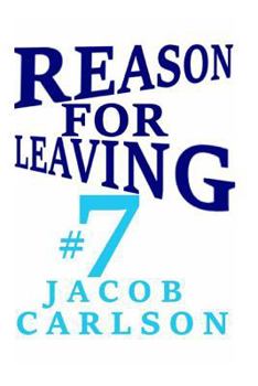 Paperback Reason for Leaving #7 Book