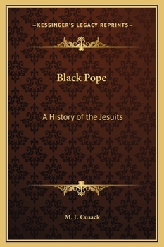 Black Pope A History of the Jesuits