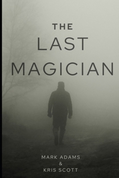 Paperback The Last Magician: The worst of the worst Book