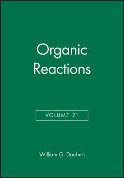 Hardcover Organic Reactions, Volume 21 Book