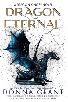 Dragon Eternal - Book #4 of the Dragon Kings