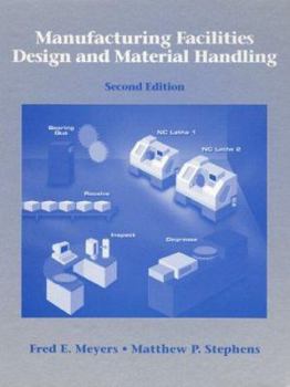 Hardcover Manufacturing Facilities Design and Material Handling (2nd Edition) Book