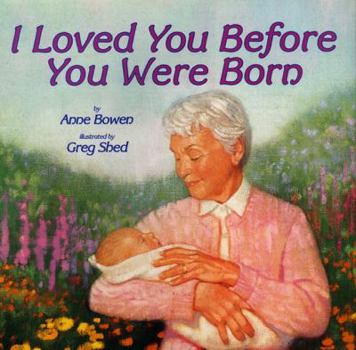 Hardcover I Loved You Before You Were Born Book
